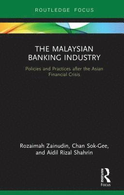 bokomslag The Malaysian Banking Industry