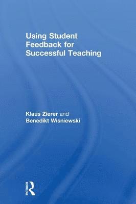 Using Student Feedback for Successful Teaching 1