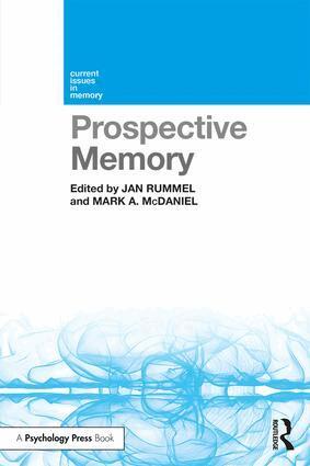 Jan Rummel, Mark A. McDaniel - Prospective Memory, Häftad