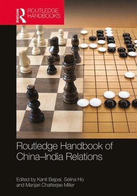 bokomslag Routledge Handbook of ChinaIndia Relations