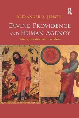 Divine Providence and Human Agency 1