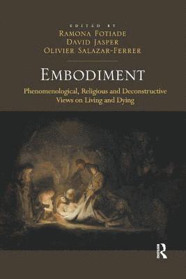 Ramona Fotiade, David Jasper, Olivier Salazar-Ferrer - Embodiment, Häftad
