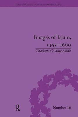 Images of Islam, 14531600 1