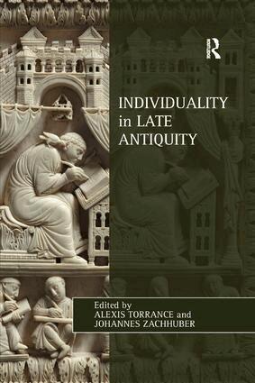 Alexis Torrance, Alexis Torrance, Johannes Zachhuber - Individuality in Late Antiquity, Häftad