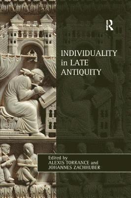Individuality in Late Antiquity 1