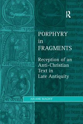 Porphyry in Fragments 1