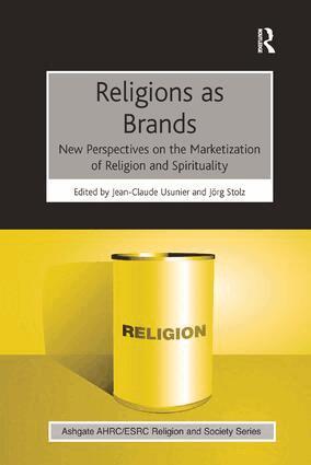 Jean-Claude Usunier, Jörg Stolz - Religions as Brands, Häftad