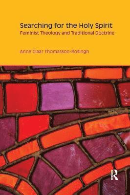 Anne Claar Thomasson-Rosingh - Searching for the Holy Spirit, Häftad