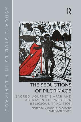 Michael A. Di Giovine, David Picard - Seductions of Pilgrimage, Häftad