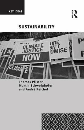 Thomas Pfister, Martin Schweighofer, André Reichel - Sustainability, Häftad