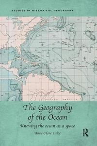 bokomslag The Geography of the Ocean