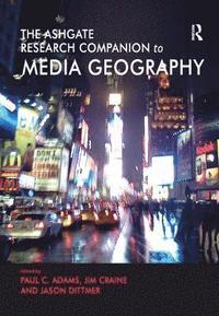 bokomslag The Routledge Research Companion to Media Geography