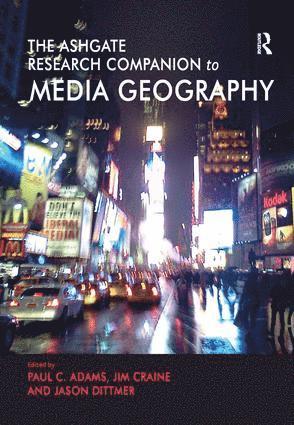 Routledge Research Companion to Media Geography