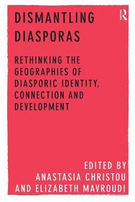 bokomslag Dismantling Diasporas