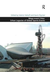 bokomslag Mega-event Cities: Urban Legacies of Global Sports Events