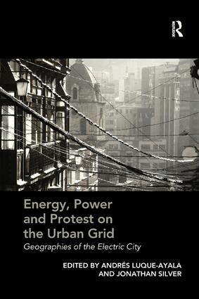 Jonathan Silver, Andres Luque-Ayala - Energy, Power and Protest on the Urban Grid, Häftad