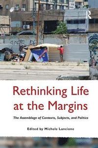 bokomslag Rethinking Life at the Margins
