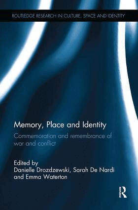 Danielle Drozdzewski, Sarah De Nardi, Emma Waterton - Memory, Place and Identity, Häftad