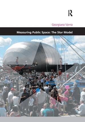 Georgiana Varna - Measuring Public Space: The Star Model, Häftad
