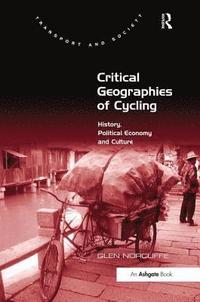 bokomslag Critical Geographies of Cycling