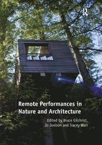 bokomslag Remote Performances in Nature and Architecture