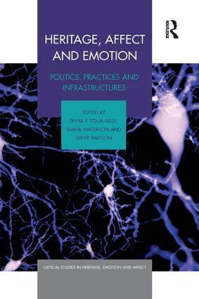 Divya P. Tolia-Kelly, Emma Waterton, Steve Watson - Heritage, Affect and Emotion, Häftad