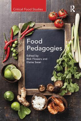 Rick Flowers, Elaine Swan - Food Pedagogies, Häftad