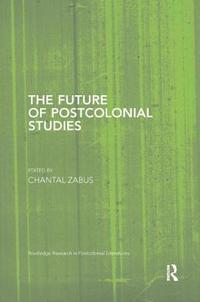bokomslag The Future of Postcolonial Studies