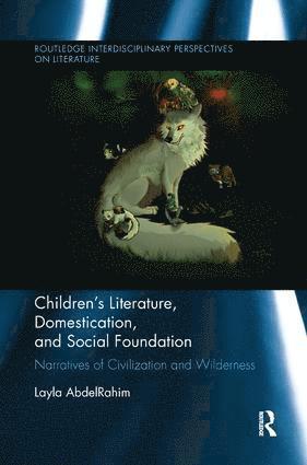 bokomslag Children's Literature, Domestication, and Social Foundation