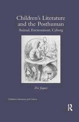 bokomslag Childrens Literature and the Posthuman