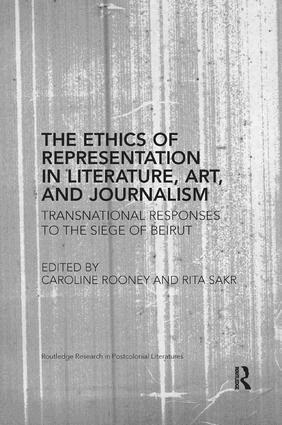 Caroline Rooney, Rita Sakr - Ethics of Representation in Literature, Art, and Journalism, Häftad