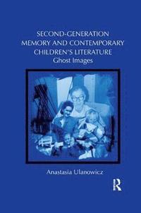 bokomslag Second-Generation Memory and Contemporary Children's Literature