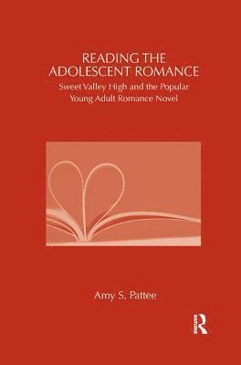 bokomslag Reading the Adolescent Romance