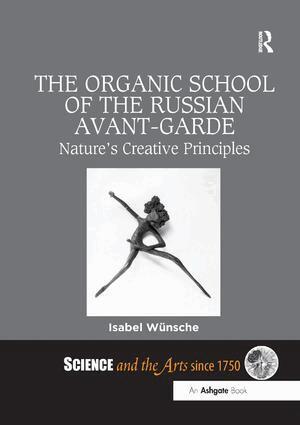 Isabel Wünsche - Organic School of the Russian Avant-Garde, Häftad