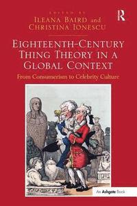 bokomslag Eighteenth-Century Thing Theory in a Global Context
