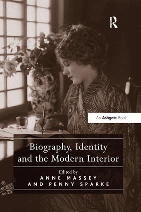 Anne Massey, Penny Sparke - Biography, Identity and the Modern Interior, Häftad