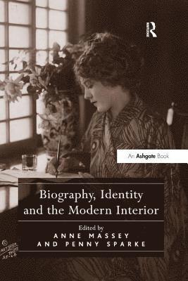 Biography, Identity and the Modern Interior 1