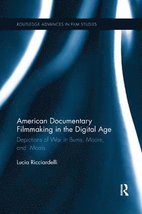 Lucia Ricciardelli - American Documentary Filmmaking in the Digital Age, Häftad
