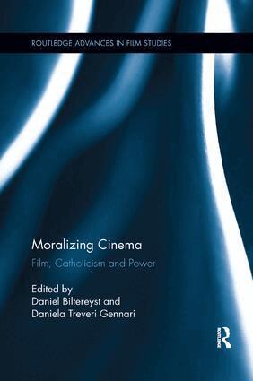 Daniel Biltereyst, Daniela Treveri Gennari - Moralizing Cinema, Häftad