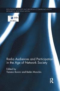 bokomslag Radio Audiences and Participation in the Age of Network Society