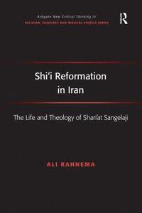 bokomslag Shi'i Reformation in Iran