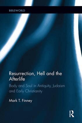 Mark Finney - Resurrection, Hell and the Afterlife, Häftad