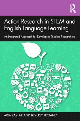 Action Research in STEM and English Language Learning 1