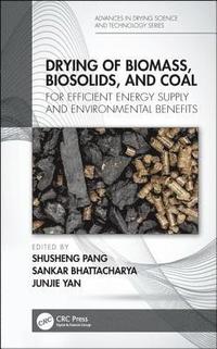bokomslag Drying of Biomass, Biosolids, and Coal