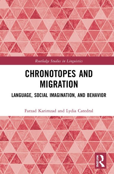 Farzad Karimzad, Lydia Catedral - Chronotopes and Migration, Inbunden
