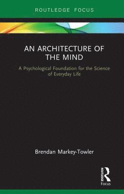 An Architecture of the Mind 1