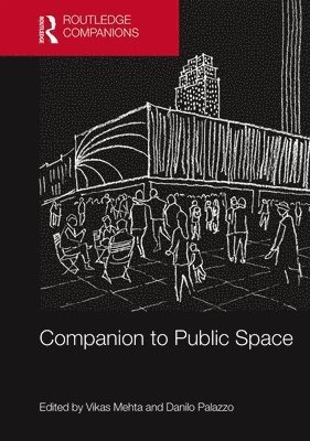 Vikas Mehta, Danilo Palazzo - Companion to Public Space, Inbunden