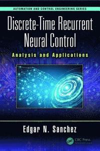 bokomslag Discrete-Time Recurrent Neural Control