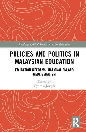 bokomslag Policies and Politics in Malaysian Education