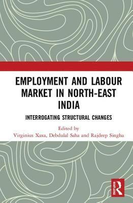 Employment and Labour Market in North-East India 1